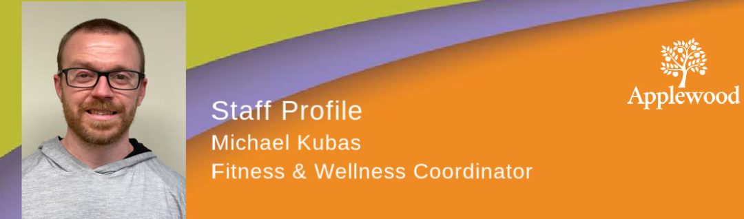 STAFF PROFILE: Michael Kubas – Fitness & Wellness Coordinator